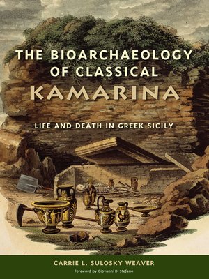 cover image of The Bioarchaeology of Classical Kamarina
